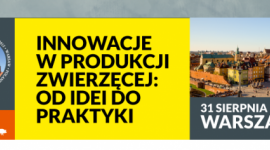 Innowacje w produkcji zwierzęcej – od idei do praktyki