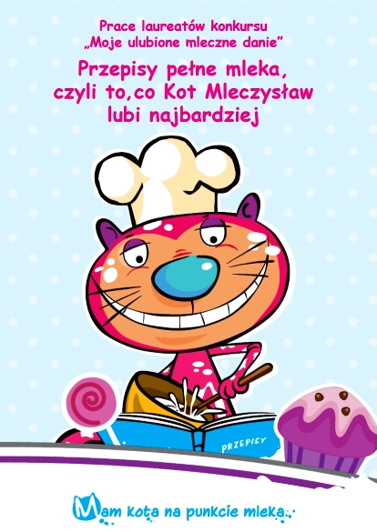 Jak oni gotują – czyli kulinarne przepisy na ulubione smakołyki Kota Mleczysława