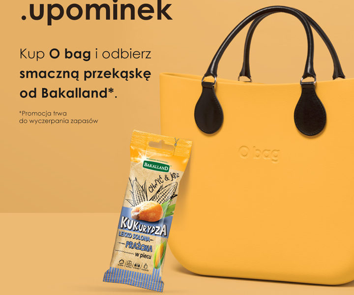 Chwyć i Jedz – marki Bakalland i O bag we wspólnej akcji przekąskowej