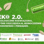 Zapowiedź e-debaty: EKO 2.0. Jak oszczędzać środowisko i pieniądze?